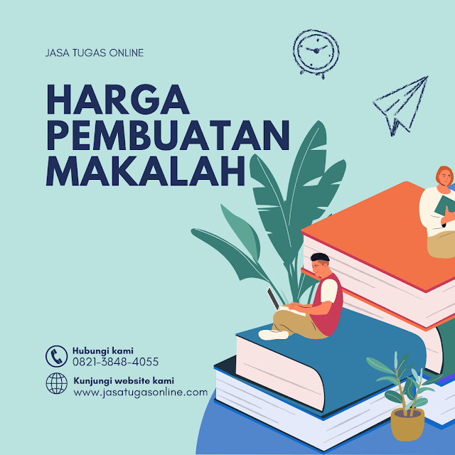 Harga Pembuatan Makalah Terjangkau dan Berkualitas